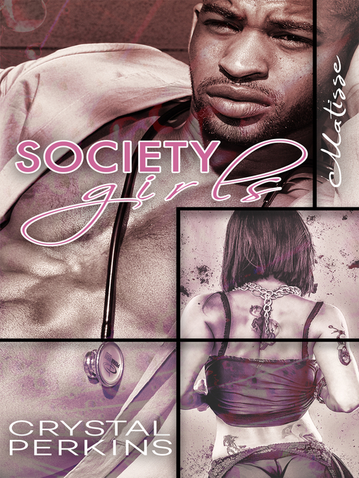 Title details for Society Girls by Crystal Perkins - Available